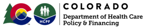 Colorado Department of Healthcare Policy and Financing